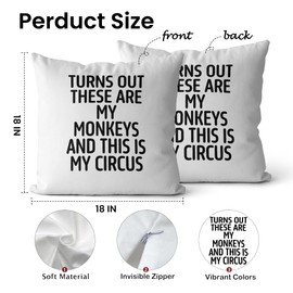 FISWAFY Funny Turns Out These are My Monkeys and This is My Circus Pillow Covers 18x18, Work Humor Gifts for Boss, Funny Teacher Mom Gifts, Humorous Pillow Covers for Home Office, Double-Sided