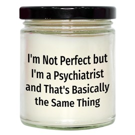 Funny Psychiatrist Gifts: Nine Oz Vanilla Soy Candle for Valentine's Day Presents from Mom to Doctor, Perfectly Imperfect Love for The Special Psychiatrist in Your Life
