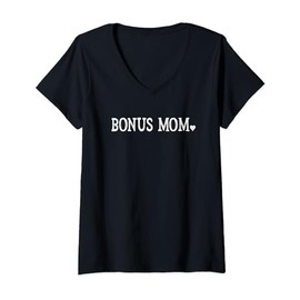 Womens Bonus Mom Gifts for Women Design with Heart Love Bonus Mom V-Neck T-Shirt