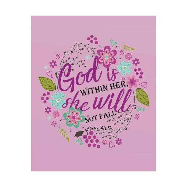 God is within her she will not fall: Bible Verse