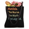 Matilda The Nurse The Myth The Legend Funny Vintage Idea