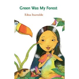 Green Was My Forest (Young Eco Fiction, 2)