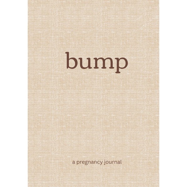 Bump: A Pregnancy Journal