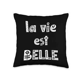 La Vie Est Belle Famous French Phrase Gift Throw Pillow, 16x16, Multicolor