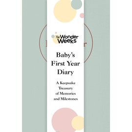 Wonder Weeks Baby's First Year Diary: A Keepsake Treasury of Memories and Milestones