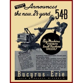 1939 Bucyrus Erie New Metal Sign: Model 54B Shovel, Dragline, Crane - Milwaukee