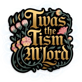 (3Pcs) TWAS The Tism MLord Sticker Autism Awareness ADHD Mental Health Anxiety Die-Cut Waterproof Vinyl Sticker for Laptop Water Bottle Phone Decal Stuff Gifts for Her Him 3 Inches