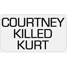 Courtney Killed Kurt - 25 Stickers Pack 2.25 x 1.25 inches - Love Cobain 90s