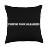 Pumping Power Unleashed - Breast Pump Quotes Throw Pillow