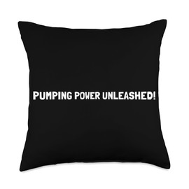 Pumping Power Unleashed - Breast Pump Quotes Throw Pillow