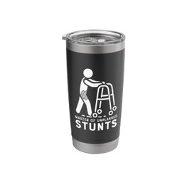 Funny Master Unplanned Stunts Broken Hip Replacement Surgery Stainless Steel Insulated Tumbler