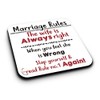 ER059 Funny Marrige Rules The Wife is Always Right Novelty