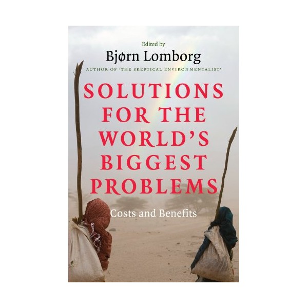 Solutions for the World's Biggest Problems: Costs and Benefits