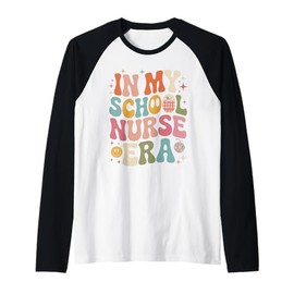 In My School Nurse Era Groovy Back To School Life Gifts Raglan Baseball Tee