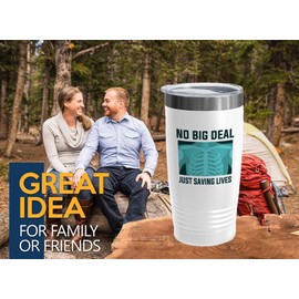 Radiologist White Edition Viking Tumbler 20oz - no big deal - Radiology Technician Humor Xray Sonographer Rad Tech Doctor MRI Technician