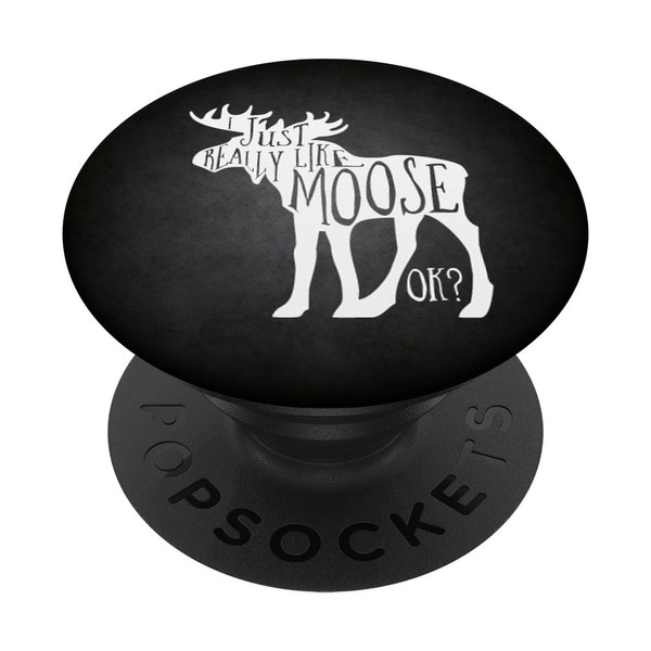 I Just Really Like Moose OK? Christmas Accessories Funny PopSockets