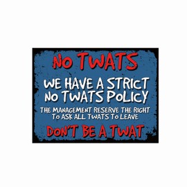 Shawprint No Twats Funny Metal Bar Signs Father's Day Bar Accessories for Home Pub Indoor & Outdoor Garden Bar Garage Vintage Wall Plaque Man Cave Gift Vintage Retro Plaque (A4 (210mm x 297mm))