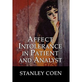 Affect Intolerance in Patient and Analyst