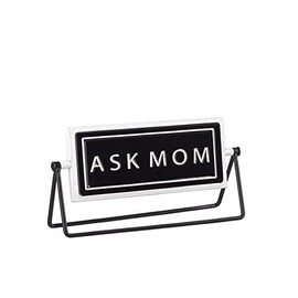Ganz CB174994 Embossed Spinning Sign, Black and White (Ask Mom and Ask Dad)