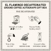 Bacha Coffee | El Flamingo Single Origin Decaffeinated Coffee Autograph