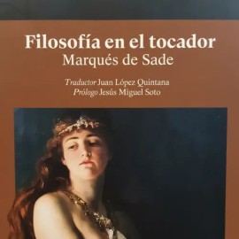 Filosofía Del Tocador Marqués De Sade Nueva Edición