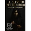 El Secreto del Hilo Rojo