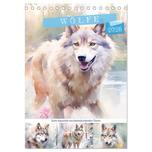 Wolves Delicate Watercolours of Impressive Animals (Desk Calendar 2026 DIN