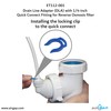 Drain Line Adapter (DLA) with 1/4-inch Quick Connect Fitting for