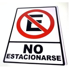 Letrero NO ESTACIONARSE