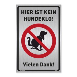 Sign "Hier ist kein Hundeklo!" | Brushed Silver | Elegant Look | Sturdy Aluminium Sign with UV Protection 20 x 30 cm | Dog Pile, Dog Toilet | Dreifke®