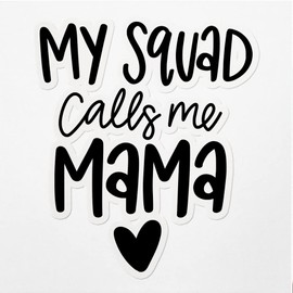 Decal Stickers of My Squad Calls Me Mama Premium Indoor (No Waterproof) Vinyl Decal Stickers for Laptop Phone Accessory Helmet Car Window Mug Tuber Cup Door Wall Decoration ANDVER3g90002BL