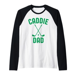 Caddie Dad Golf Club Cool Golfing Cute Golfer Daddy Father Raglan Baseball Tee