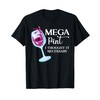 Mega Pint I Thought It Necessary Funny Sarcastic Gifts T-Shirt