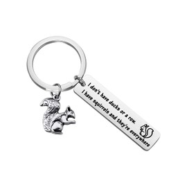 SEIRAA Squirrels Jewelry Gift for Squirrels Lover I don't Have Ducks Or a Row I Have Squirrels Keychain Gift for Friends (squirrels are everywhere)