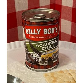 Redneck Roadkill Chili Novelty Soup Can Labels - FUNNY Joke Gift or Prank - Party Decorations, Supplies and Favors - Birthday, Xmas Stocking Stuffer, White Elephant Party, Secret Santa and More! Billy Bob's Backwoods Hillbilly (2)