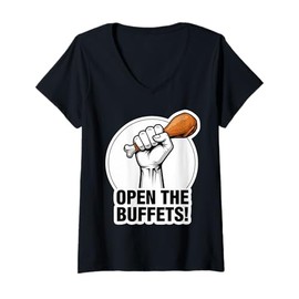 Womens Funny Open The Buffets Cruise Ship Raised Fist Food Lover V-Neck T-Shirt