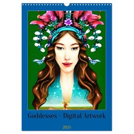 Goddesses - Digital Artwork (Wall Calendar 2025 DIN A3 Portrait), CALVENDO 12 Month Wall Calendar