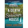 A Death at Seascape House: A totally unputdownable British cozy