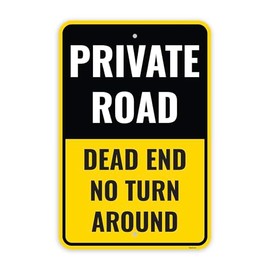 1PC Private Road Dead End No Turn Around Sign, 18 x 12 Inches - Aluminum - No Outlet No Exit No Thru Traffic Metal Sign