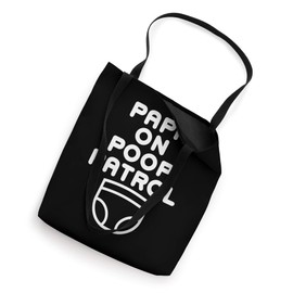 Papa on Poop Patrol Diaper Duty Daddy Funny Dad Gift Tote Bag