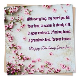 Adorable and Sincere Happy Birthday Card for Grandma - Love Forever Known - Beautiful Flowers - From Your Special Grandchild, Grandaughter, Grandson - For Grandma, Nan, Nana