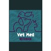 Vet Med Notebook: Veterinary Technicians Vet Tech Gift-Idea | Animal
