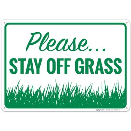 Please Stay Off Grass Sign, 10x14 Inches, Rust Free .040 Aluminum, Fade Resistant, Made in USA