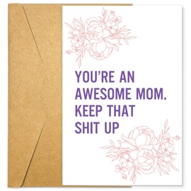 Funny Mothers Day Card For Mom From Son, Daughter, Kid, For Wife From Husband, Happy Card For First Time Mama, Cute, Gag, Hilarious, Humor Gifts Ideas For Bonus, Stepmom, 8"x5.3" (Awesome)