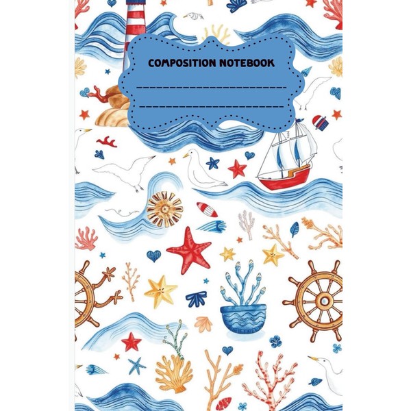 Notes by the Sea: Featuring Boats, Birds, Starfish & Coral