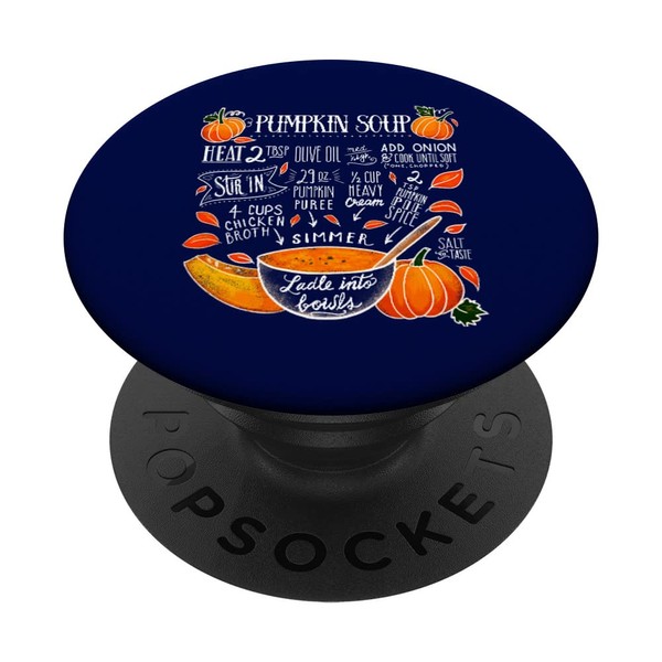 Pumpkin Soup Recipe Thanksgiving Turkey Day Fall Costume PopSockets Swappable