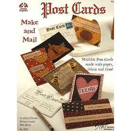Post Cards: Make and Mail: Mailable Post Cards Made with Paper, Fabric and Floral! (Design Originals)