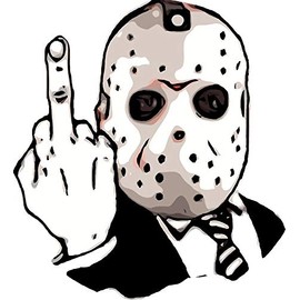 Senator Jason Voorhees Says F You Vinyl Decal Wall Laptop Bumper Sticker 5"