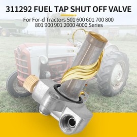 Dokili Fuel Shut Off Valve 311292 for Ford Tractor 501 600 601 700 701 800 801 900 901 2000 4000 4-Cyl Gas Diesel Engine W/O-Ring 738522 311292LOR-O 311292LOR-OE 1103-3398