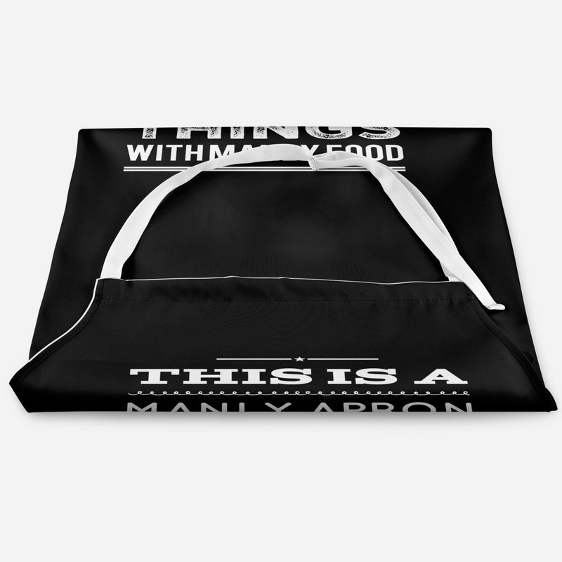 Manly Apron For A Manly Man Funny Cooking BBQ Apron